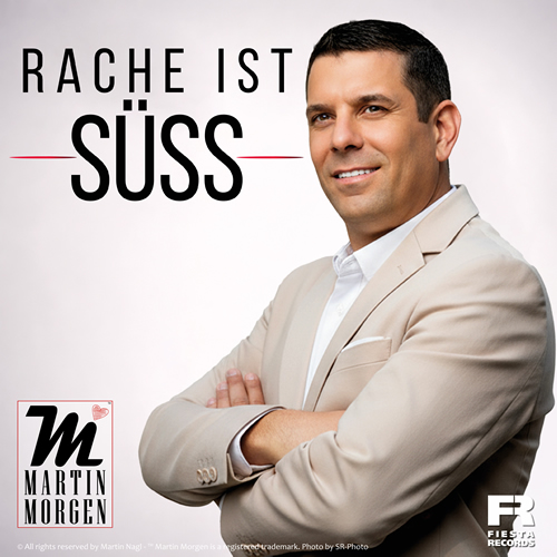 RACHE IST SÜSS Martin Morgen Hunger auf Dich